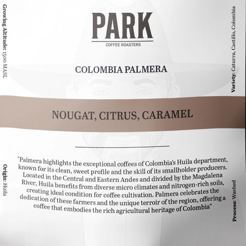 Colombia Palmera label – tasting notes nougat, citrus, caramel